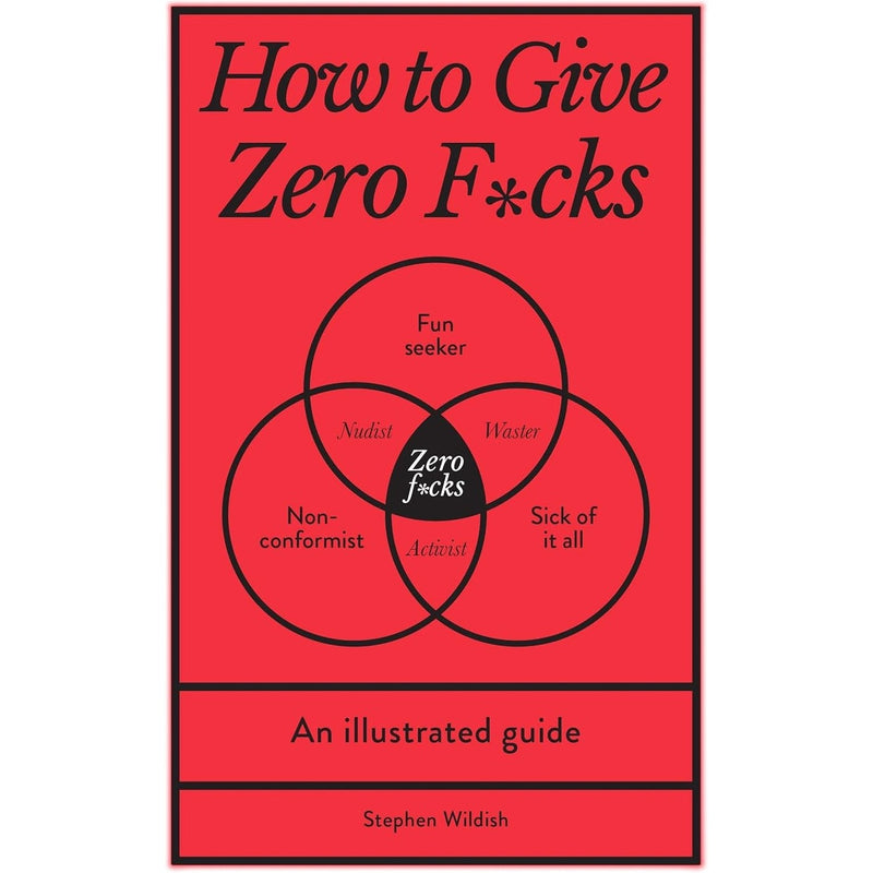 How To Give Zero F*cks - Rooster