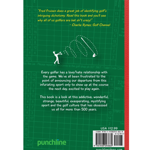 50 Reasons To Hate Golf & Why You Should Never Stop Playing
