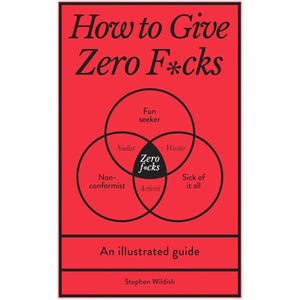 How To Give Zero F*cks - Rooster 