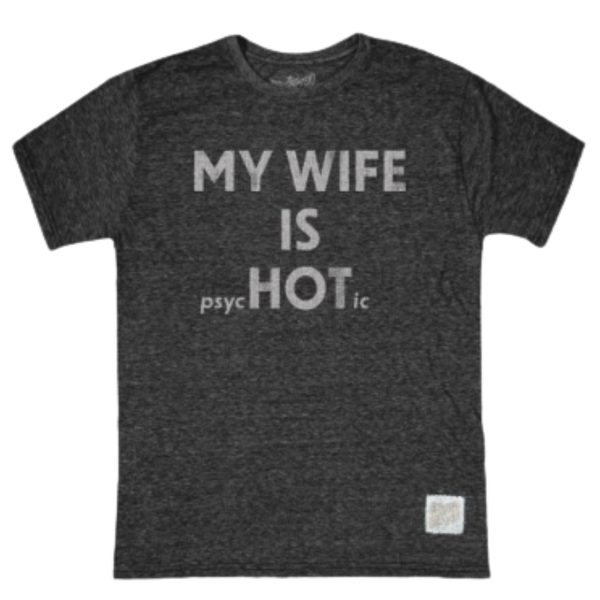 My Wife Is Hot Tee - Rooster 
