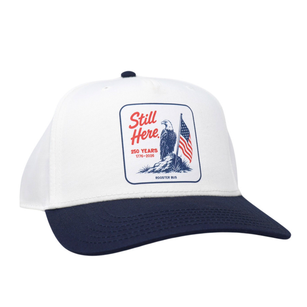 Still Here 250 Years Freedom Hat