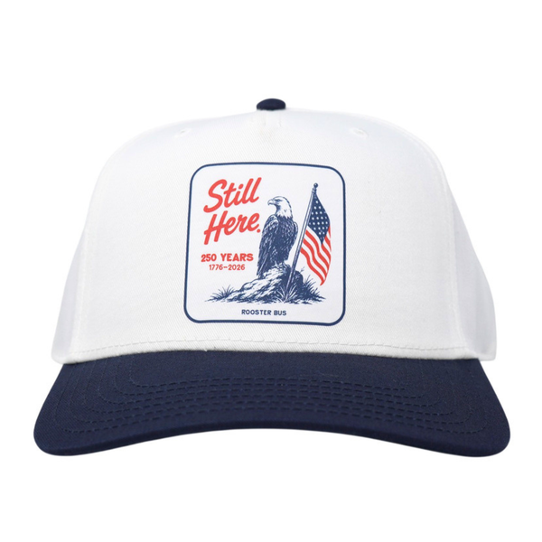 Still Here 250 Years Freedom Hat