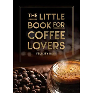 The Little Book For Coffee Lovers - Rooster 