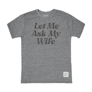 Let Me Ask My Wife - Rooster 