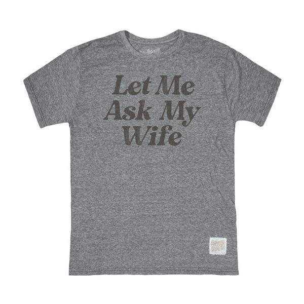 Let Me Ask My Wife - Rooster 