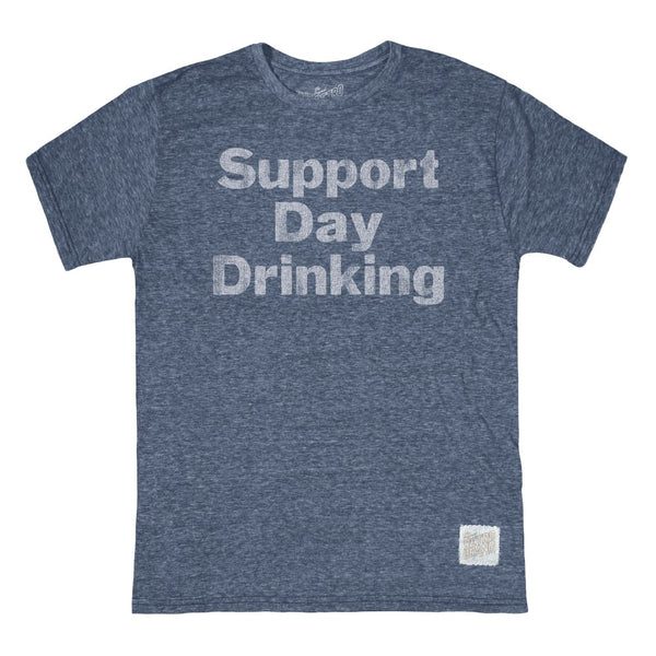 Support Day Drinking - Rooster 